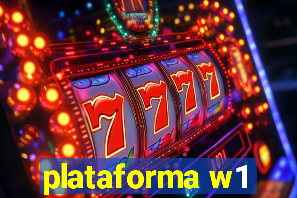 plataforma w1